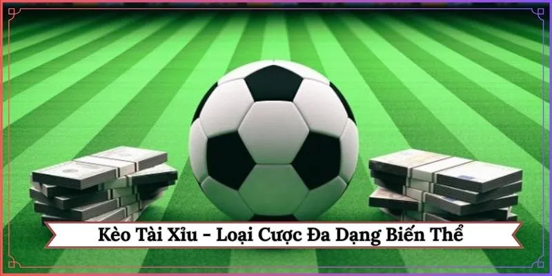 Kèo tài xỉu
